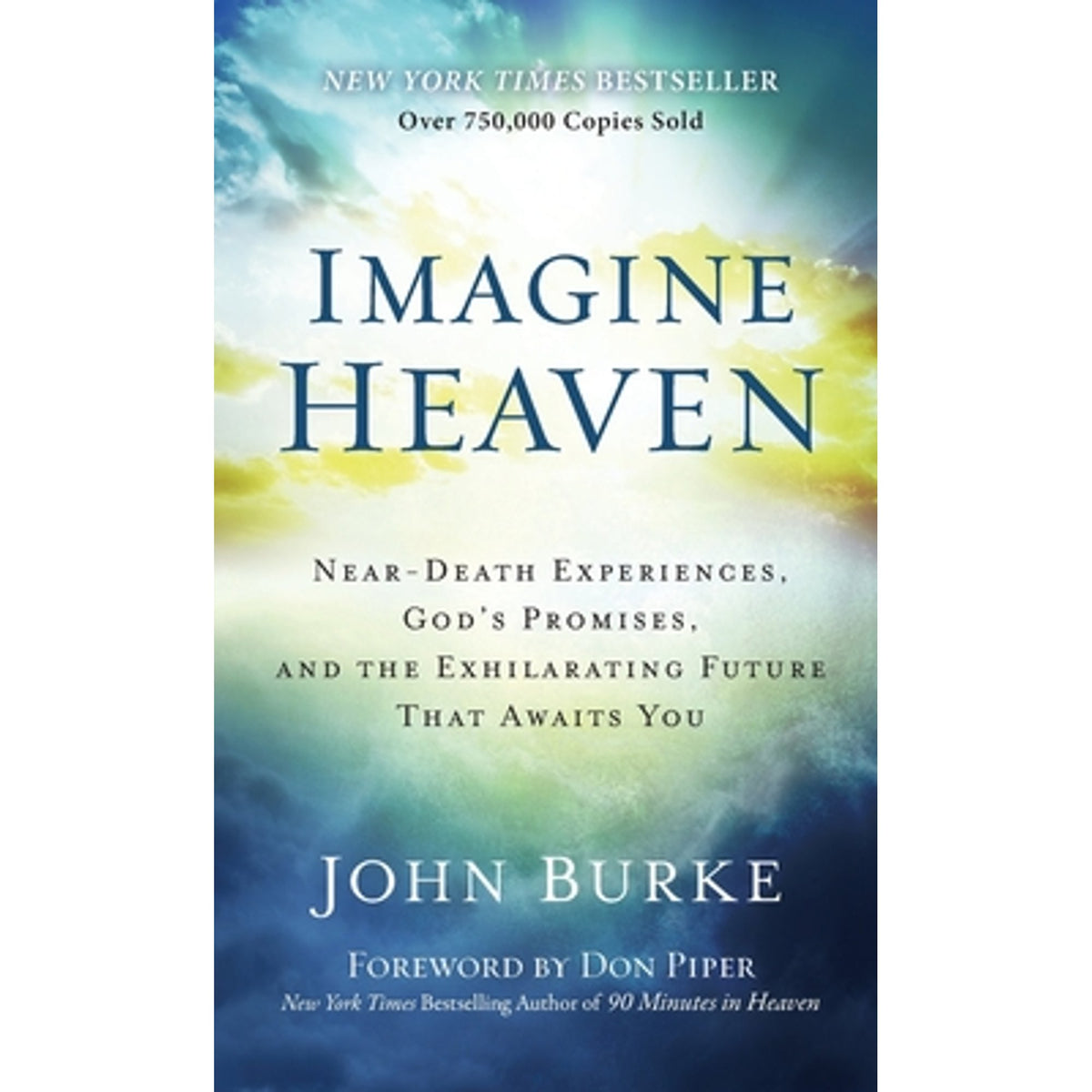 Imagine Heaven (Hardcover) by John Burke E19606